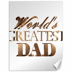 World s Greatest Dad Gold Look Text Elegant Typography Canvas 12  X 16   by yoursparklingshop