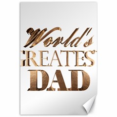 World s Greatest Dad Gold Look Text Elegant Typography Canvas 12  X 18   by yoursparklingshop