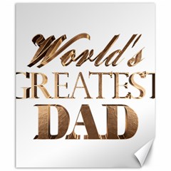 World s Greatest Dad Gold Look Text Elegant Typography Canvas 20  X 24   by yoursparklingshop