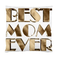 Best Mom Ever Gold Look Elegant Typography Standard Cushion Case (one Side) by yoursparklingshop