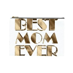 Best Mom Ever Gold Look Elegant Typography Cosmetic Bag (large)  by yoursparklingshop