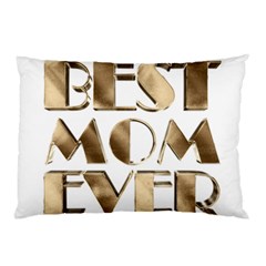 Best Mom Ever Gold Look Elegant Typography Pillow Case (two Sides) by yoursparklingshop