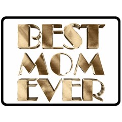 Best Mom Ever Gold Look Elegant Typography Double Sided Fleece Blanket (large)  by yoursparklingshop