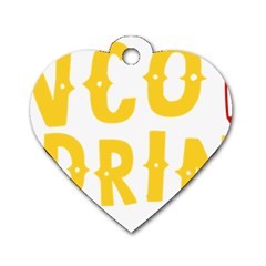 Cinco De Drinko Dog Tag Heart (two Sides) by CraftyLittleNodes