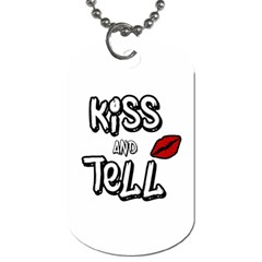 Kiss And Tell Dog Tag (one Side)