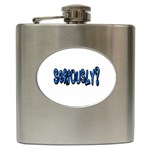 Seriously Hip Flask (6 oz) Front