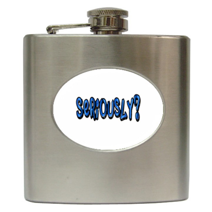 Seriously Hip Flask (6 oz)