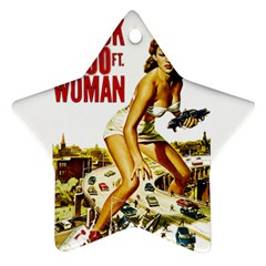 Attack of the 50 ft woman Ornament (Star)