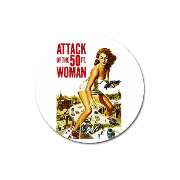 Attack of the 50 ft woman Magnet 3  (Round)