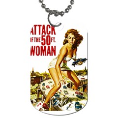 Attack of the 50 ft woman Dog Tag (One Side)