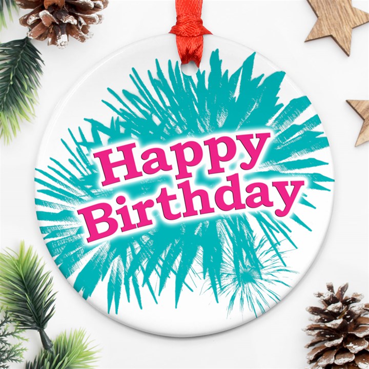 Happy Brithday Typographic Design Ornament (Round)