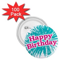 Happy Brithday Typographic Design 1 75  Buttons (100 Pack)  by dflcprints