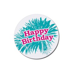 Happy Brithday Typographic Design Rubber Round Coaster (4 Pack)  by dflcprints