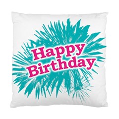 Happy Brithday Typographic Design Standard Cushion Case (one Side) by dflcprints