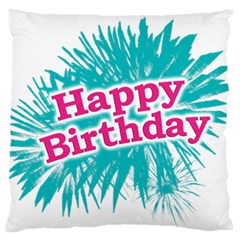 Happy Brithday Typographic Design Large Cushion Case (one Side) by dflcprints