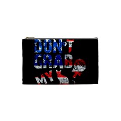 Dont Grab My Cosmetic Bag (small)  by Valentinaart