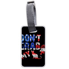 Dont Grab My Luggage Tags (one Side)  by Valentinaart