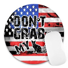 Dont Grab My Round Mousepads by Valentinaart