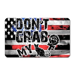 Dont Grab My Magnet (rectangular) by Valentinaart