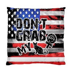 Dont Grab My Standard Cushion Case (one Side) by Valentinaart