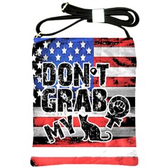 Dont Grab My Shoulder Sling Bags by Valentinaart