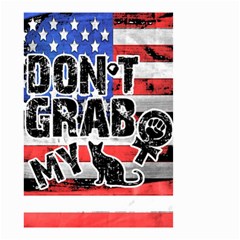 Dont Grab My Small Garden Flag (two Sides) by Valentinaart