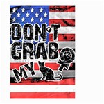 Dont grab my Small Garden Flag (Two Sides) Front