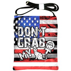 Dont Grab My Shoulder Sling Bags by Valentinaart