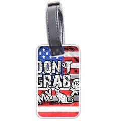 Dont Grab My Luggage Tags (one Side)  by Valentinaart