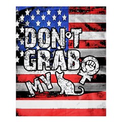 Dont Grab My Shower Curtain 60  X 72  (medium)  by Valentinaart