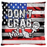 Dont grab my Large Cushion Case (Two Sides) Front