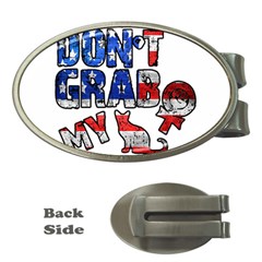 Dont Grab My Money Clips (oval)  by Valentinaart