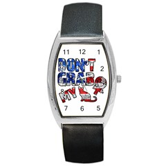 Dont Grab My Barrel Style Metal Watch by Valentinaart