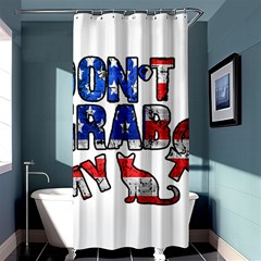 Dont Grab My Shower Curtain 36  X 72  (stall)  by Valentinaart