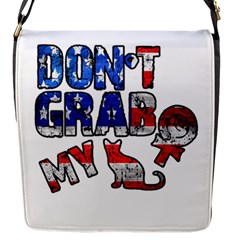 Dont Grab My Flap Messenger Bag (s) by Valentinaart