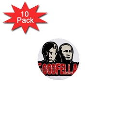 Goodfellas Putin and Trump 1  Mini Buttons (10 pack) 