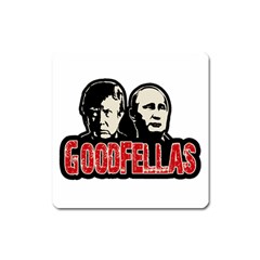 Goodfellas Putin And Trump Square Magnet by Valentinaart