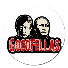 Goodfellas Putin And Trump Magnet 5  (round) by Valentinaart