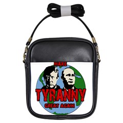 Make Tyranny Great Again Girls Sling Bags by Valentinaart