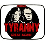 Make tyranny great again Fleece Blanket (Mini) 35 x27  Blanket