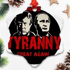 Make Tyranny Great Again Ornament (snowflake)