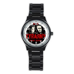 Make Tyranny Great Again Stainless Steel Round Watch by Valentinaart