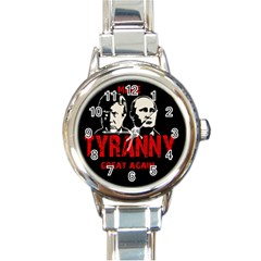 Make Tyranny Great Again Round Italian Charm Watch by Valentinaart