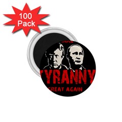 Make Tyranny Great Again 1 75  Magnets (100 Pack)  by Valentinaart