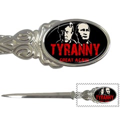 Make Tyranny Great Again Letter Openers by Valentinaart