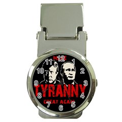 Make Tyranny Great Again Money Clip Watches by Valentinaart