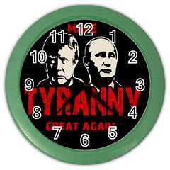 Make Tyranny Great Again Color Wall Clocks by Valentinaart