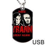 Make tyranny great again Dog Tag USB Flash (One Side) Front