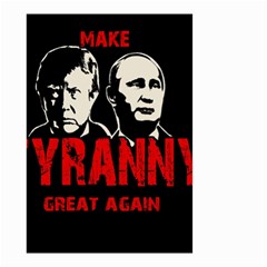 Make Tyranny Great Again Small Garden Flag (two Sides)