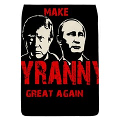 Make Tyranny Great Again Flap Covers (s)  by Valentinaart